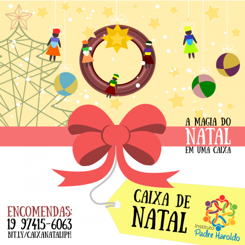 Instituto Padre Haroldo lança Caixa de Natal